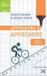 Apprendre a apprendre Edition enrichie Giordan Andre, Saltet Jerome