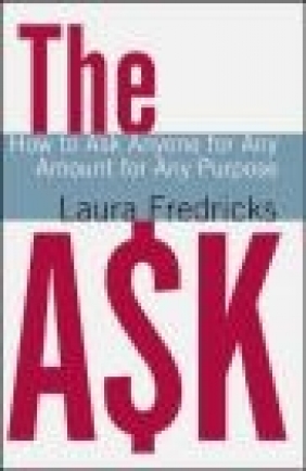 Ask The Fundraiser's Guide Laura Fredricks, S Hosbach
