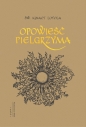 Opowieść pielgrzyma. - Ignacy Loyola
