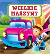 Wielkie maszyny