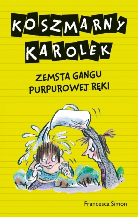 Koszmarny Karolek Zemsta Gangu Purpurowej Ręki - Simon Francesca<br />