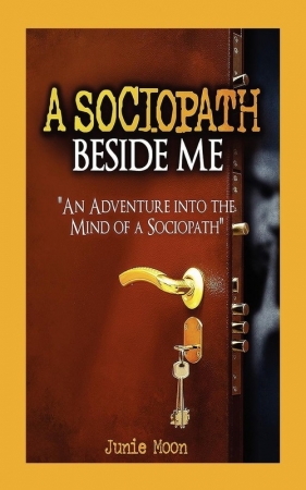 A Sociopath Beside Me - Moon Junie