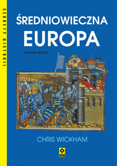 Sekrety historii. Średniowieczna europa