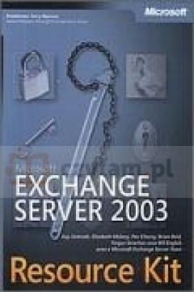 Microsoft Exchange Server 2003 Resource Kit. Tom 1-3 - Schnoll Scott Strachan Fergus Unkroth Kay