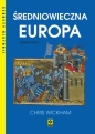 Sekrety historii. Średniowieczna europa - Chris Wickham
