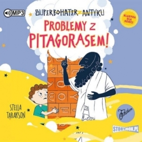 Superbohater z antyku T.4 Problemy z.. audiobook - Stella Tarakson