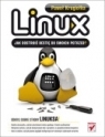 Linux. Jak dostroić bestię do swoich potrzeb? Paweł Krugiołka