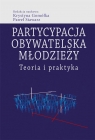 Partycypacja obywatelska młodzieży Opracowanie zbiorowe