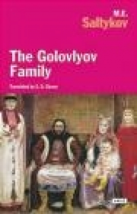 The Golovlyov Family M E Saltykov