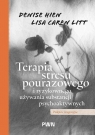 Terapia stresu pourazowego i ryzykownego używania substancji psychoaktywnych Hien Denise, Litt Lisa Caren