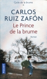 Prince de la brume Carlos Ruiz Zafón