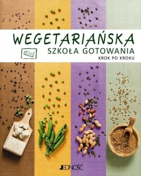 Wegetariańska szkoła gotowania krok po kroku - Tritto Lena