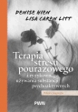 Terapia stresu pourazowego i ryzykownego używania substancji psychoaktywnych. Podejście integracyjne - Denise Hien .