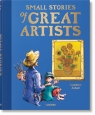 Small Stories of Great Artists wer. angielska Laurence Anholt
