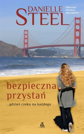 Bezpieczna przystań w.2017 - Danielle Steel