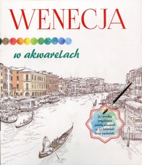 Wenecja w akwarelach