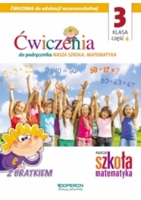 Nasza Szkoła SP 3/4 ćw. OPERON - Opracowanie zbiorowe