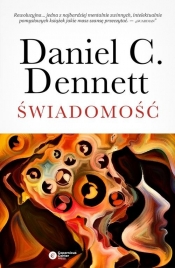 Świadomość - Dennett Daniel C.