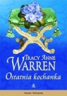 Ostatnia kochanka Warren Tracy Anne