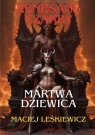 Renesans czakry. Martwa Dziewica Maciej Leśkiewicz