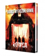 Granice wytyczone krwią