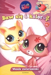 Littlest Pet Shop Baw się i koloruj Wesołe zwierzaczki