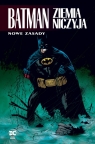 Batman. Ziemia niczyja. Nowe zasady. Tom 4 null