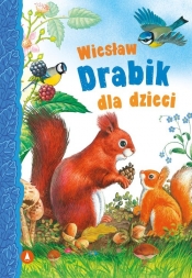 Wiesław Drabik dla dzieci - Drabik Wiesław