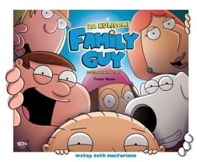 Family Guy. Za kulisami - Moore Frasier