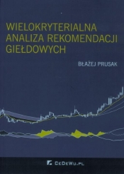 Wielokryterialna analiza rekomendacji giełdowych - Błażej Prusak