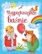 Najpiękniejsze baśnie - Opracowanie zbiorowe