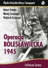 Operacja bolesławiecka 1945 Primke Robert, Szczerepa Maciej, Szczerepa Wojciech
