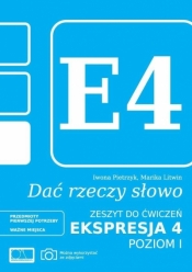 Dać rzeczy słowo. Ekspresja 4. Poziom 1 - Iwona Pietrzyk, Marika Litwin