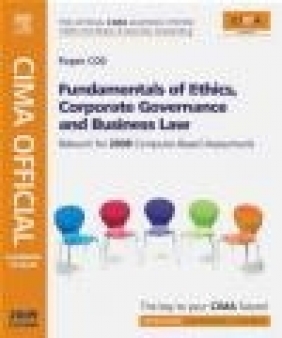 CIMA Official Learning System Fundamentals of Ethics Corporp David Sagar, Kevin Bampton, Larry Mead
