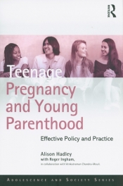 Teenage Pregnancy and Young Parenthood - Hadley Alison
