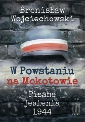 W Powstaniu na Mokotowie - Wojciechowski Bronisław