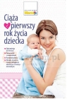 Ciąża i pierwszy rok życia dziecka