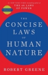 The Concise Laws of Human Nature Greene Robert