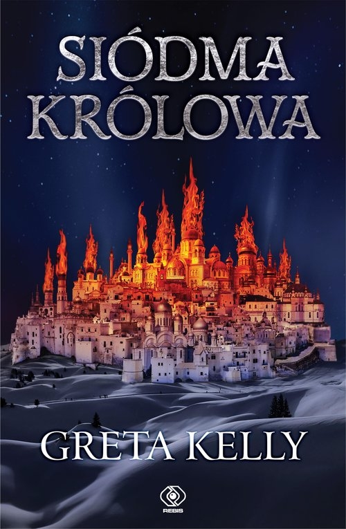 Lodowa Korona. Tom 2. Siódma królowa