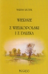 Wiersze z Wielkopolski i z daleka  Marian Leczyk