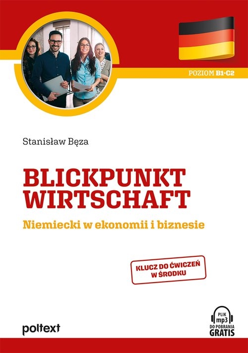 Blickpunkt Wirtschaft. Niemiecki w ekonomii i biznesie