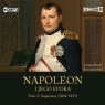 Napoleon i jego epoka T.2 Imperator audiobook Roger Peyre