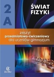 Świat fizyki 2A Zeszyt przedmiotowo-ćwiczeniowy Rozenbajgier Maria, Rozenbajgier Ryszard, Godlewska Małgorzata