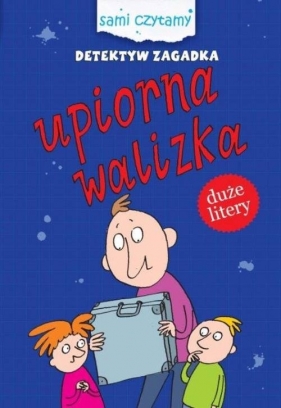 Detektyw Zagadka Upiorna walizka - Czarkowska Iwona