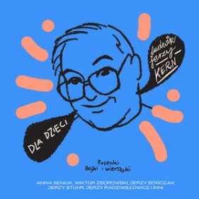 Dla dzieci: Ludwik Jerzy Kern (2 CD)