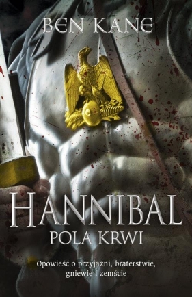 Hannibal. Pola krwi - Kane Ben