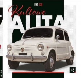 Kultowe Auta Tom 46 Fiat 600