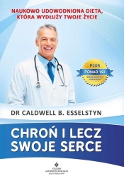 Chroń i lecz swoje serce
