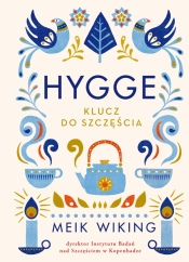 Hygge. Klucz do szczęścia (Uszkodzona okładka) - Meik Wiking