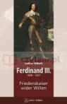 Ferdinand III Lothar Höbelt